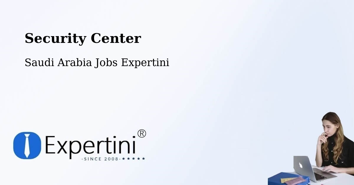 Security & Compliance – Al Qararah - Saudi Arabia Jobs Expertini